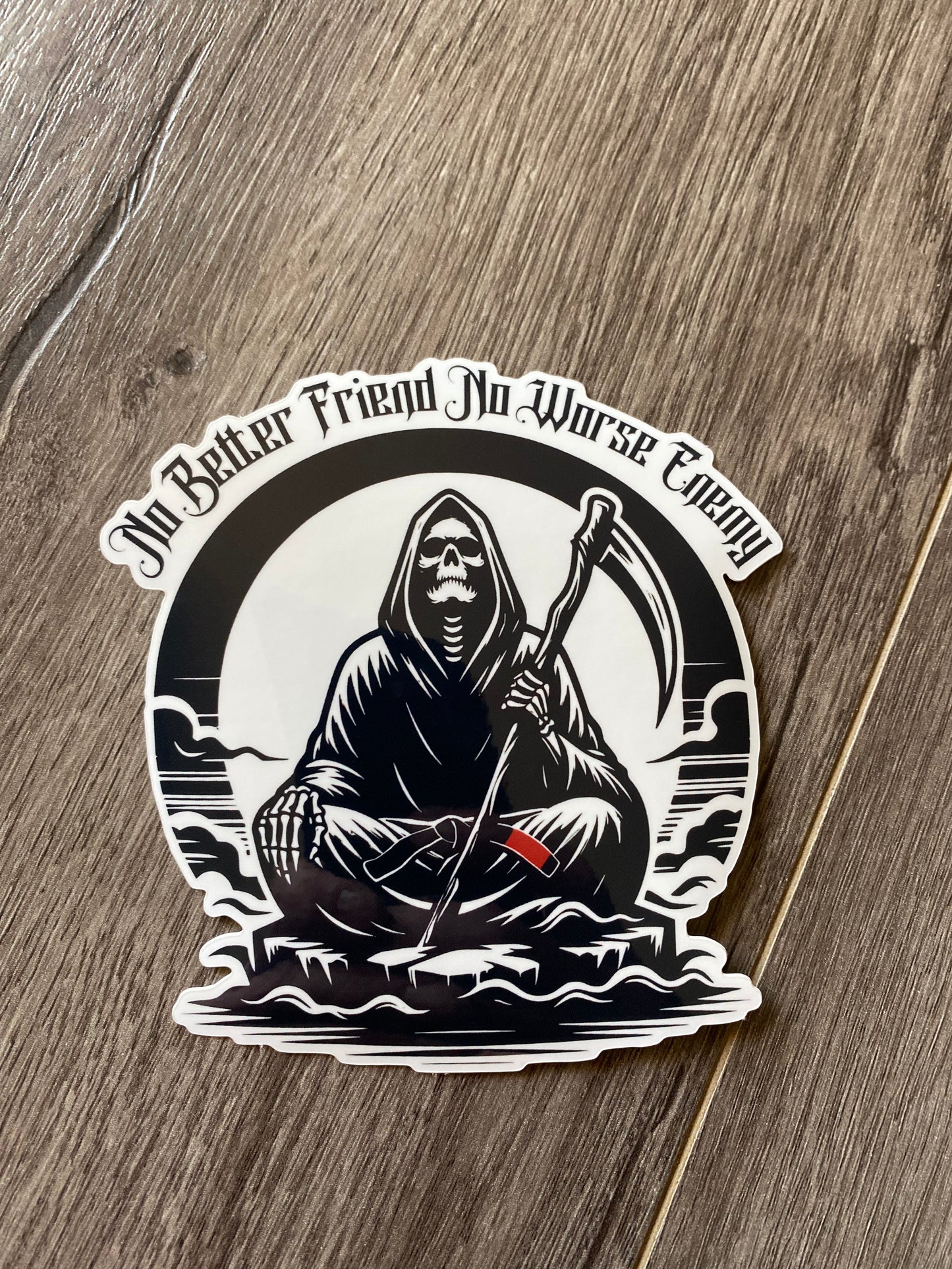 No Better Friend No Worse Enemy - Sticker